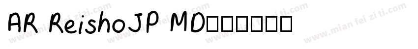 AR ReishoJP MD字体转换